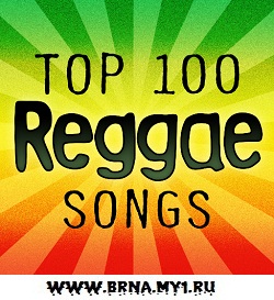 Reggae Top 100 Songs