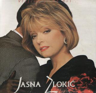 Jasna Zlokic - Vrijeme je uz nas 1989